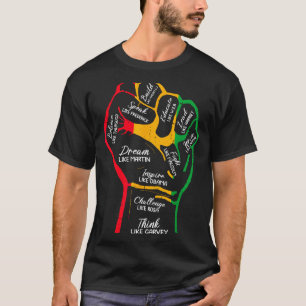 Inspiring Black Leaders Power Fist Hand Black Hist T-Shirt