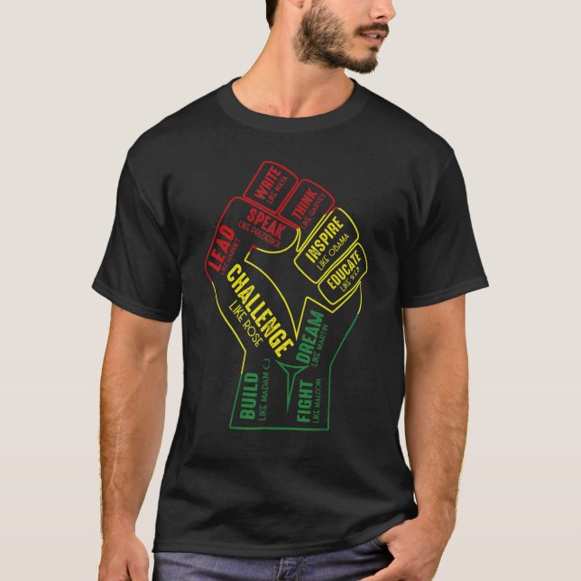 Inspiring Black Leaders Power Fist Hand Black Hist T-Shirt (Front)