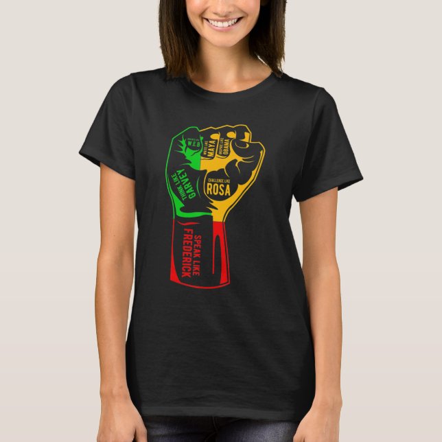 Inspiring Black Leaders Power Fist Hand Black Hist T-Shirt (Front)