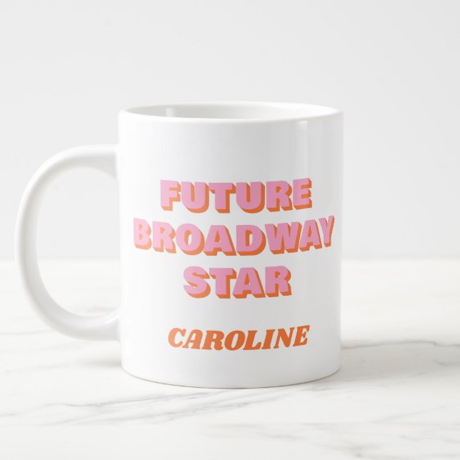 Inspiring Broadway Actor Quote Personalised Name  Large Coffee Mug (Left)