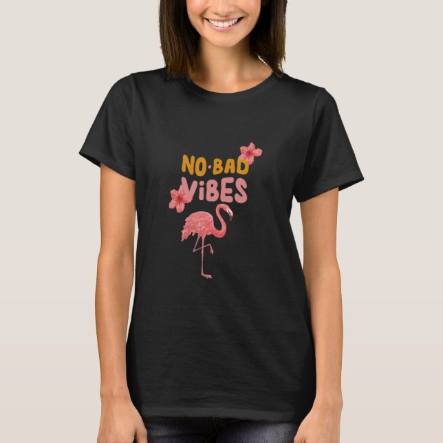 Inspiring Flamingo Quotes T-Shirt (Front)