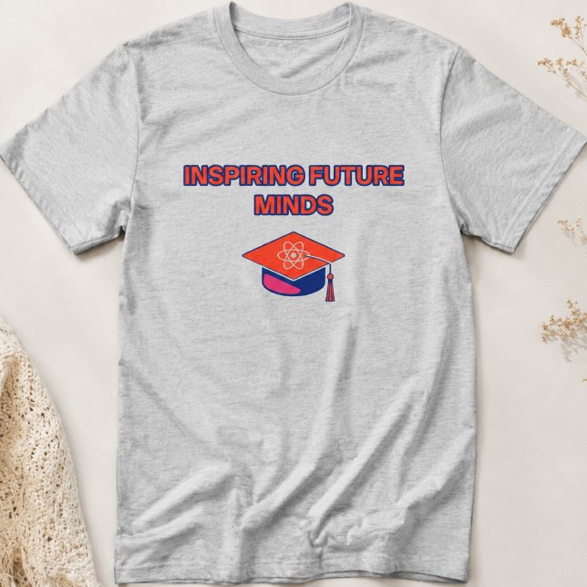 Inspiring Future Minds Education Motivator T-Shirt (Creator Uploaded)