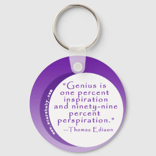 Inspiring Genius Quote for Motivation Key Ring