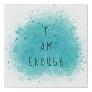 Inspiring I Am Enough Simple Affirmation Quote Faux Canvas Print