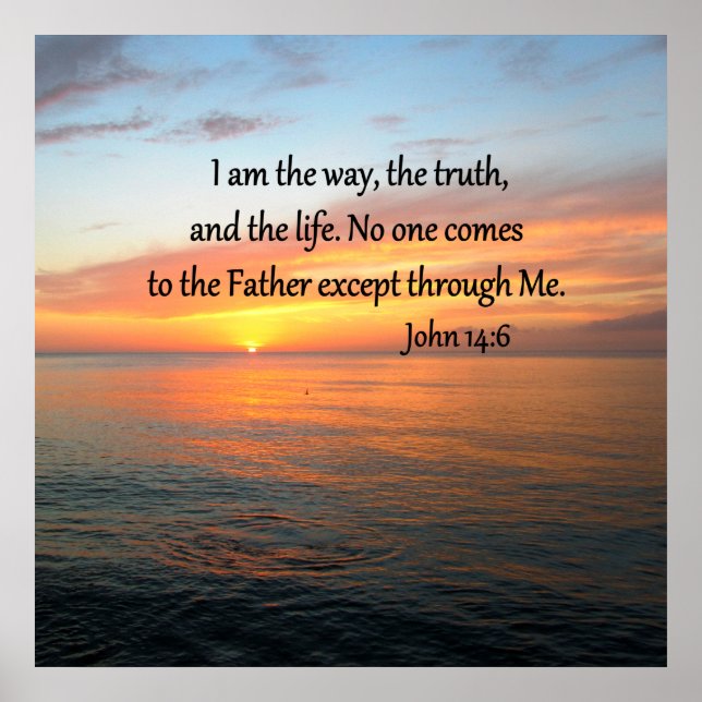 INSPIRING JOHN 14:6 SUNRISE PHOTO DESIGN POSTER (Front)