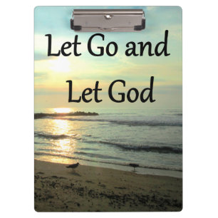 INSPIRING LET GO AND LET GOD PHOTO CLIPBOARD