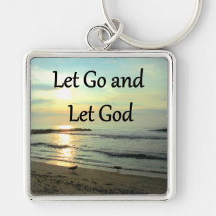 INSPIRING LET GO AND LET GOD PHOTO KEY RING