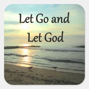 INSPIRING LET GO AND LET GOD PHOTO SQUARE STICKER
