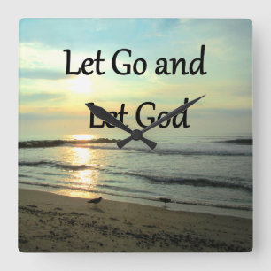 INSPIRING LET GO AND LET GOD PHOTO SQUARE WALL CLOCK