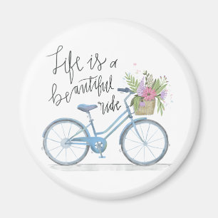 Inspiring Life is a Beautiful Ride   Magnet