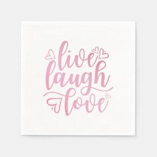 Inspiring Live Love Laugh Quote Napkin