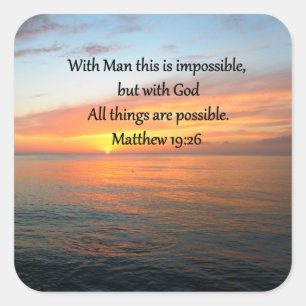 INSPIRING MATTHEW 19:26 SUNRISE DESIGN SQUARE STICKER