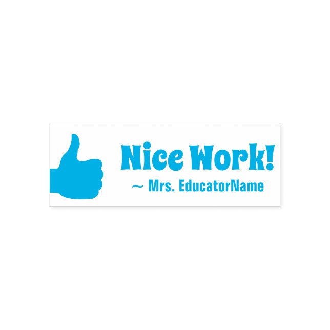 Inspiring "Nice Work!" + Custom Teacher Name Self-inking Stamp (Design)