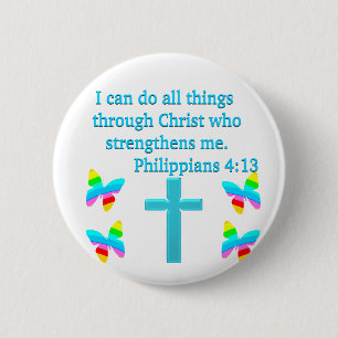 INSPIRING PHILIPPIANS 4:13 DESIGN 6 CM ROUND BADGE