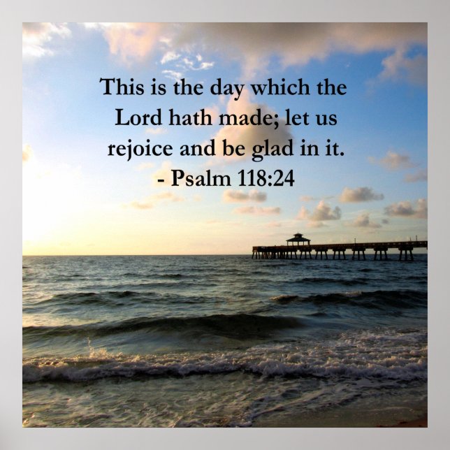 INSPIRING PSALM 118:24 VERSE POSTER (Front)