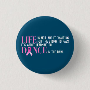 Inspiring Quote Breast Cancer Awareness Pin Button
