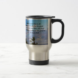 INSPIRING ROMANS 8:28 TRAVEL MUG