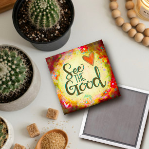 Inspiring See the Good Pretty Heart Inspirivity  Magnet