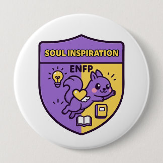 Inspiring Squirrel – Soul Inspiration 10 Cm Round Badge
