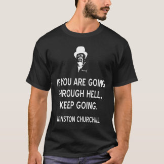 Inspiring Winston Churchill Quote on Never Giving  T-Shirt