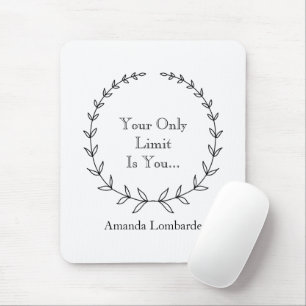 Inspiring Writer's Mouse Mat