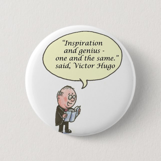 inspritation and genius 6 cm round badge (Front)