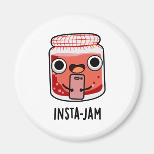 Insta-jam Funny Social Media Jam Pun Magnet