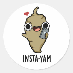 Insta-yam Funny Social Media Veggie Pun  Classic Round Sticker
