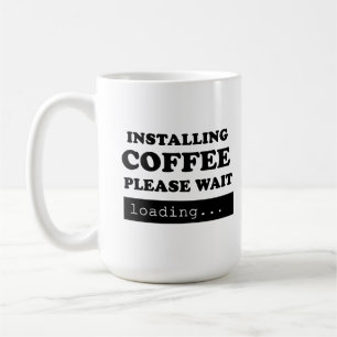Installing coffee please wait mug