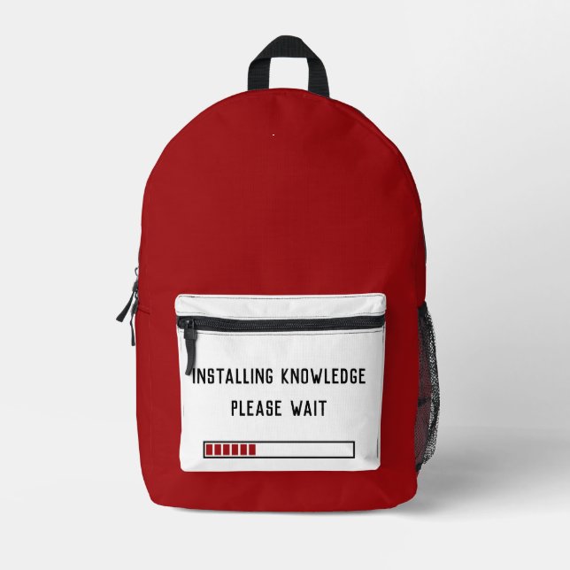 Installing Knowledge Please Wait  Printed Backpack (Front)