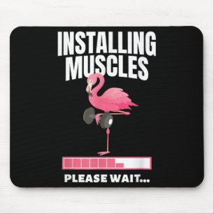 Installing Muscles Flamingo Exercise Fitness Motiv Mouse Mat