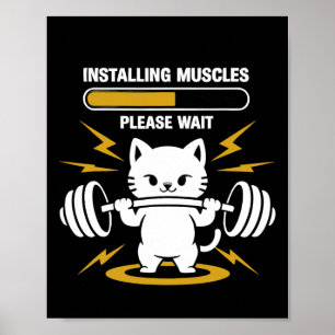Installing Muscles Please Wait Cute Gym Cat Bodybu Poster
