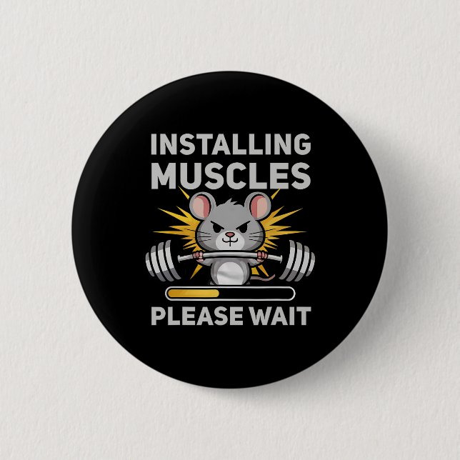 Installing Muscles Please Wait Cute Rat Gym Bodybu 6 Cm Round Badge (Front)