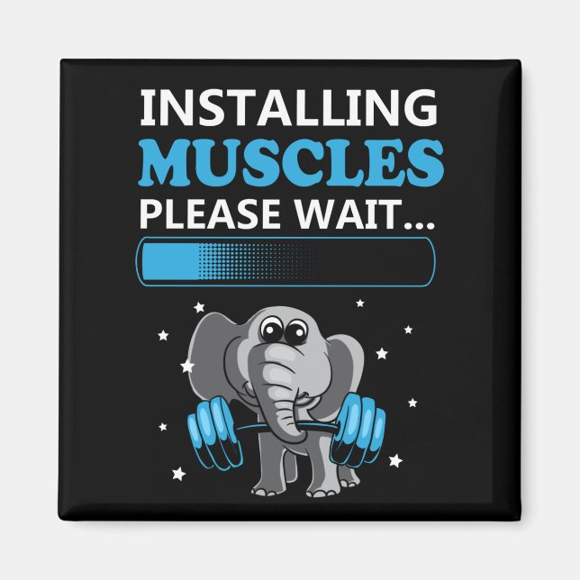 Installing muscles please wait elephant Gym Magnet (Front)