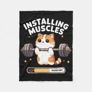 Installing Muscles Please Wait Funny Cat Weightlif Fleece Blanket