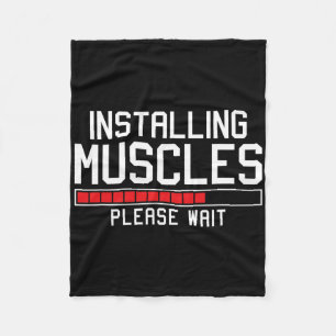 Installing Muscles Please Wait Funny Gym Fleece Blanket