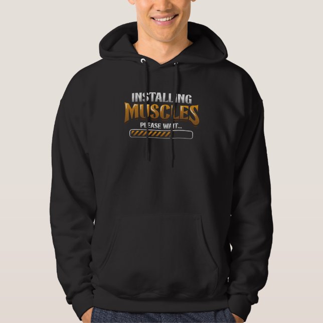 Installing Muscles Please Wait Weightlifting Hoodie (Front)