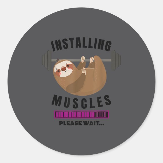 Installing Muscles Sloth Weight Lifting Fitness Mo Classic Round Sticker (Front)