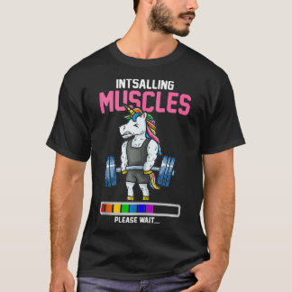 Installing Muscles Unicorn Deadlift Fitness Weight T-Shirt