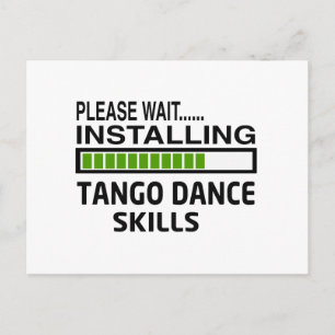 Installing Tango Dance Skills Postcard