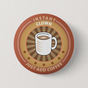 Instant Clown 6 Cm Round Badge