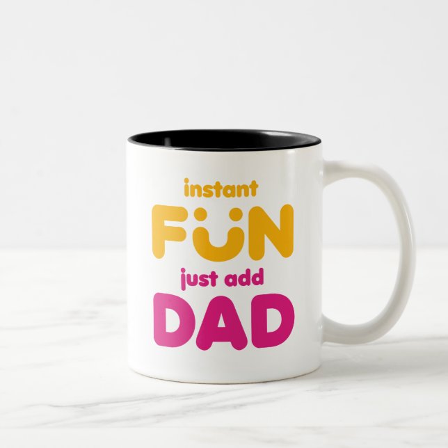 Instant Fun Dad Two-Tone Coffee Mug (Right)