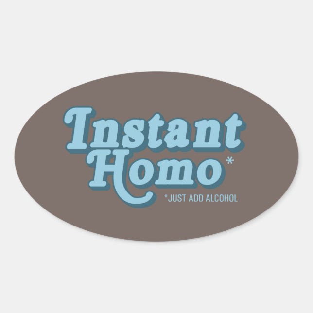 INSTANT HOMO OVAL STICKER (Front)