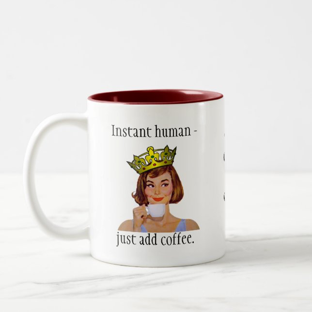 Instant human - just add coffee. Two-Tone coffee mug (Left)