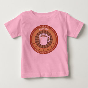 Instant Kayaker Baby T-Shirt