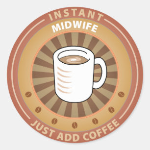 Instant Midwife Classic Round Sticker