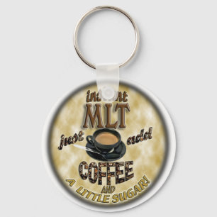 INSTANT MLT - ADD COFFEE - MEDICAL LABORATORY TECH KEY RING