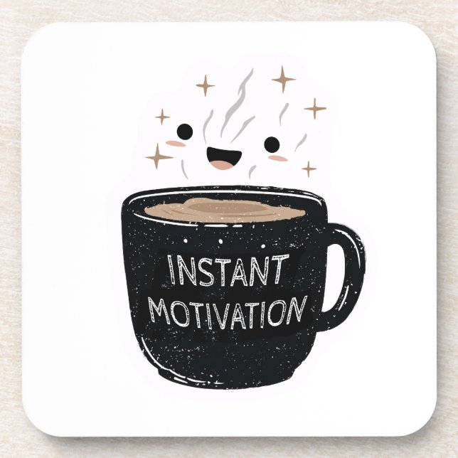 Instant Motivation – Cute Kawaii Coffee Cup Coaster (Front)