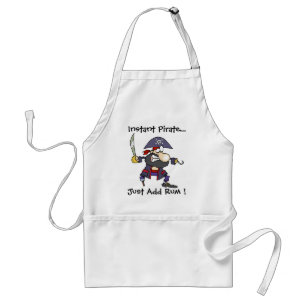 Instant Pirate..., Just Add Rum ! Standard Apron