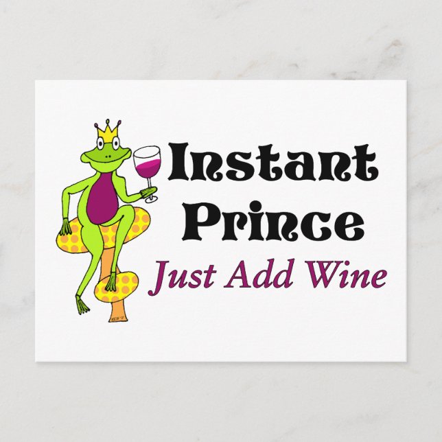 "Instant Prince, Just Add Wine" Wine Prince Postcard (Front)